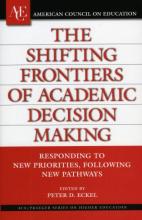The Shifting Frontiers of Academic Decision Making Cover
